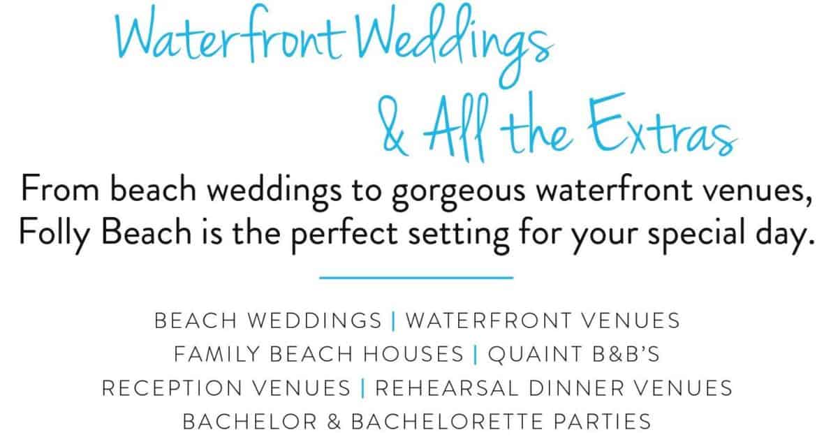 Waterfront Weddings at Folly Beach